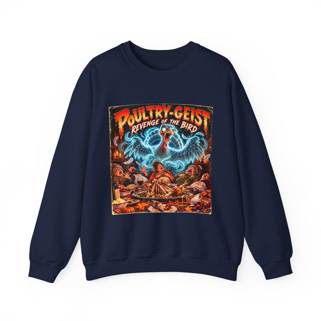 Poultry-Geist: Revenge of the Bird Thanksgiving Crewneck Sweatshirt