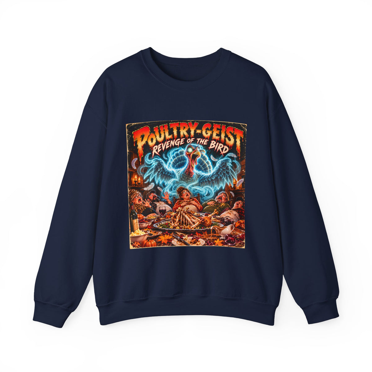 Poultry-Geist: Revenge of the Bird Thanksgiving Crewneck Sweatshirt