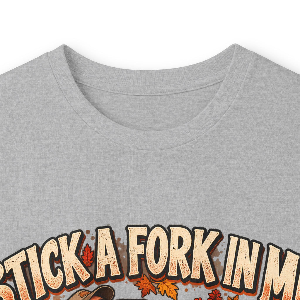 Stick a Fork in Me I’m Done Funny Foodie Long Sleeve Tee