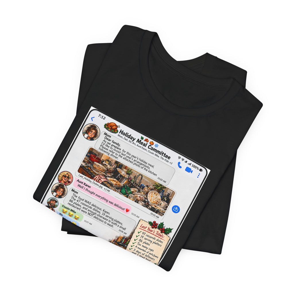 Holiday Meal Family Group Chat T-Shirt
