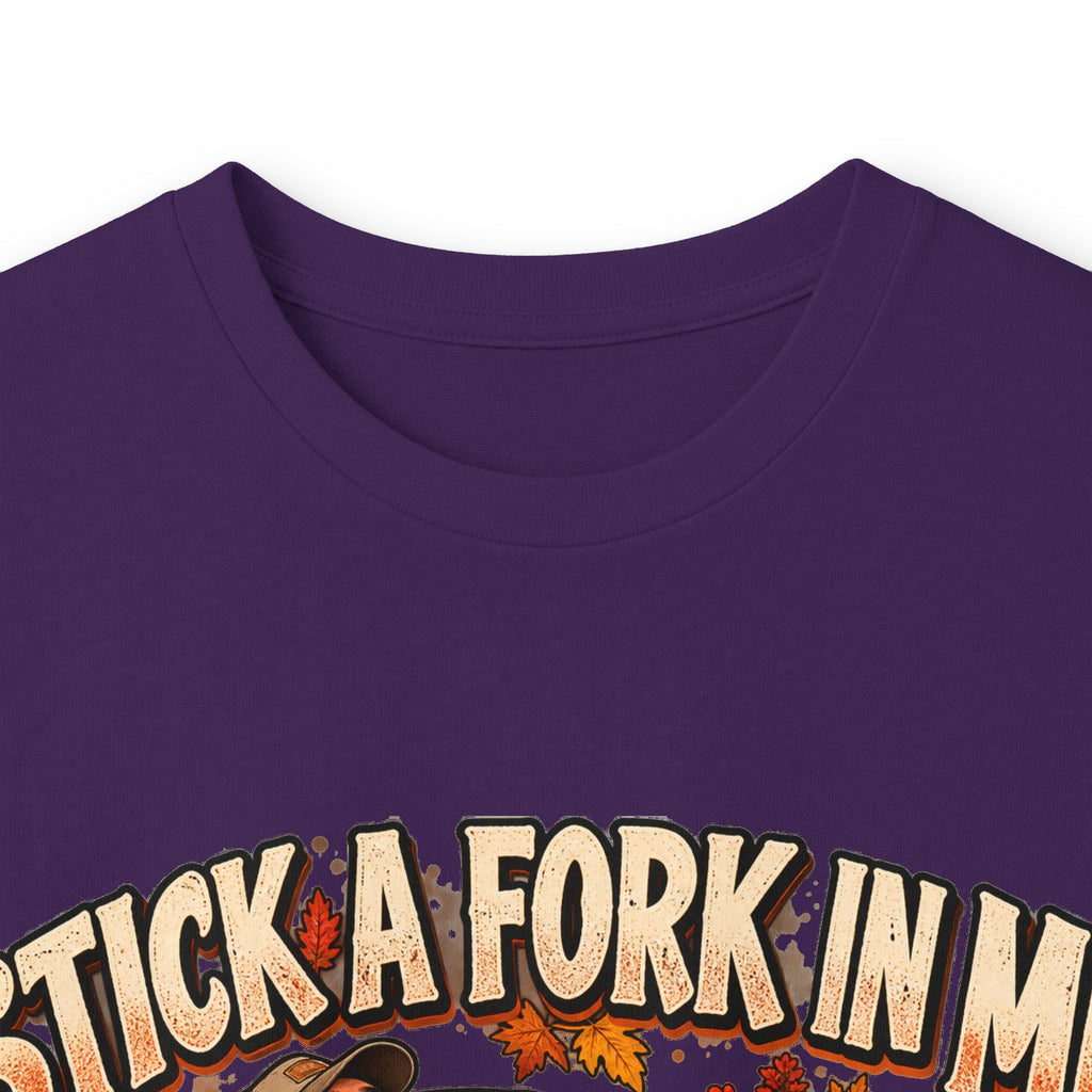 Stick a Fork in Me I’m Done Funny Foodie Long Sleeve Tee