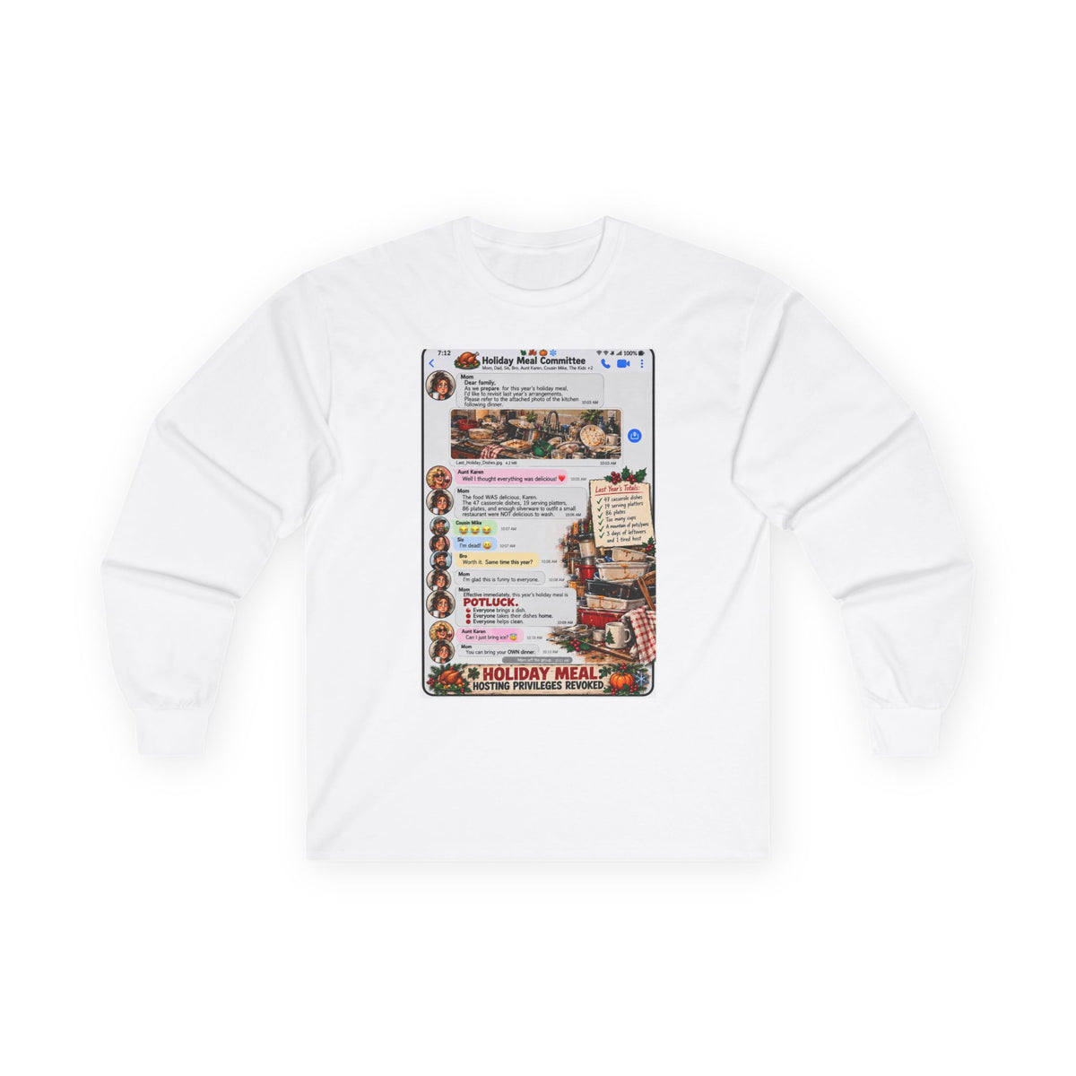 Holiday Meal Family Group Chat Long Sleeve Tee