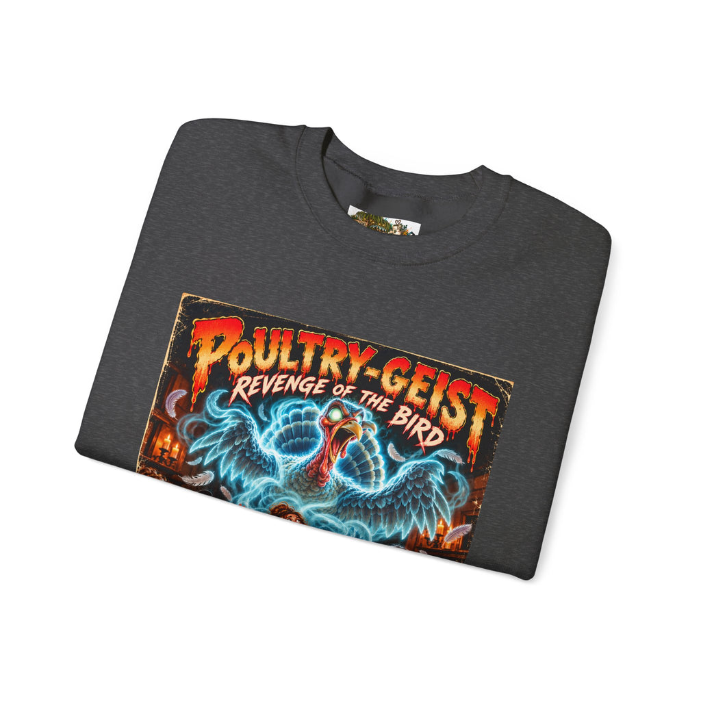 Poultry-Geist: Revenge of the Bird Thanksgiving Graphic Sweatshirt