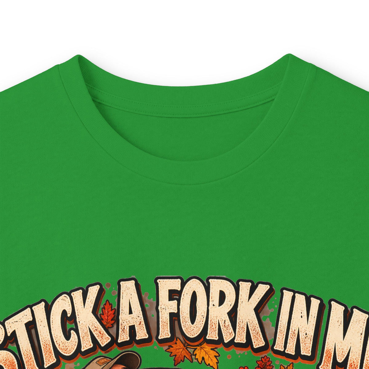 Stick a Fork in Me I’m Done Funny Foodie Long Sleeve Tee