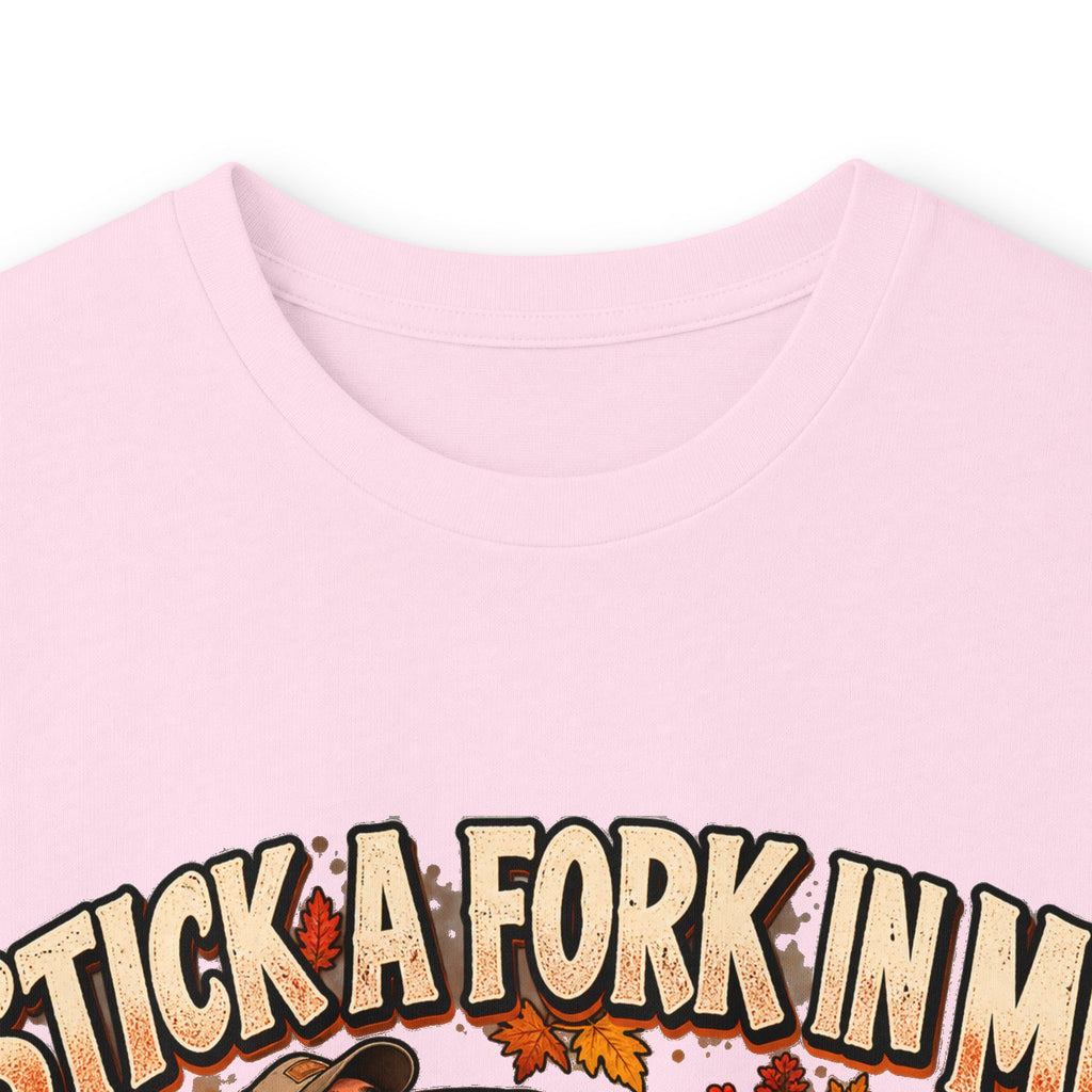 Stick a Fork in Me I’m Done Funny Foodie Long Sleeve Tee