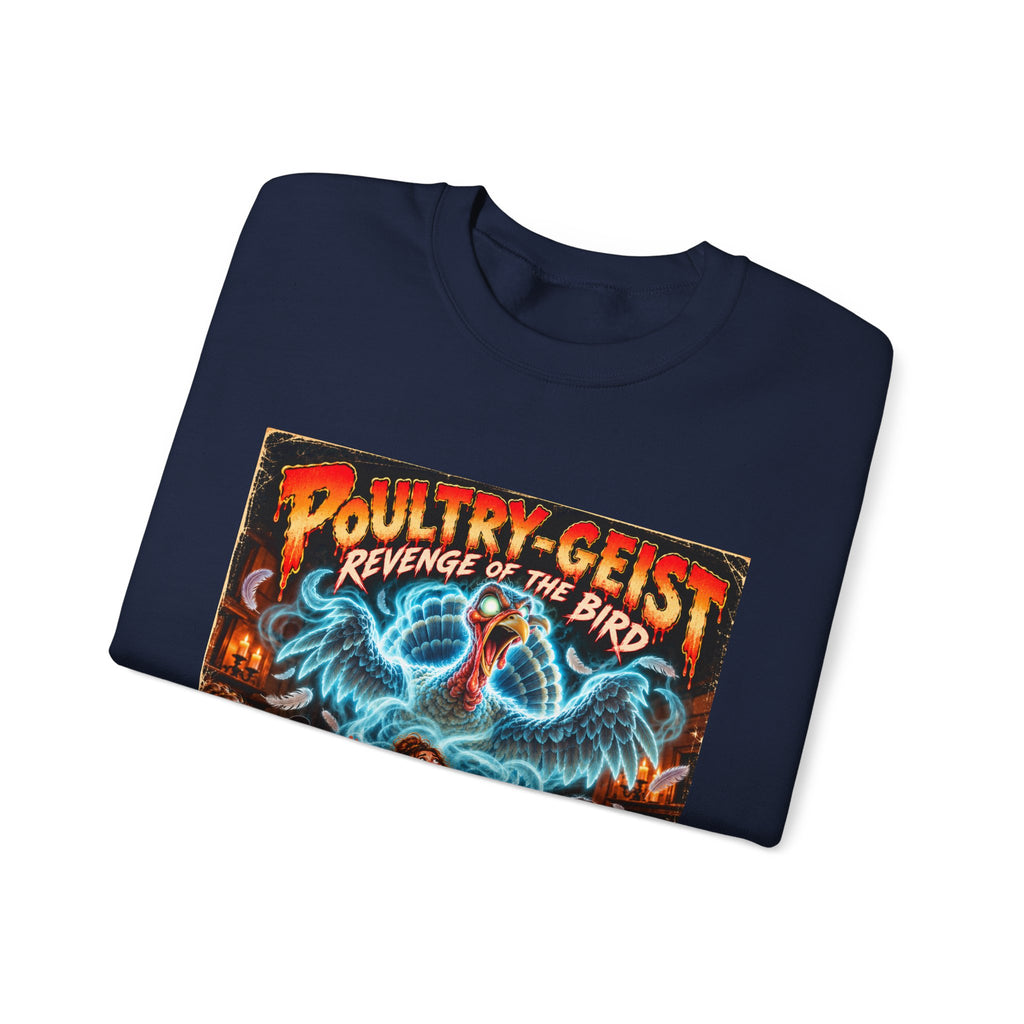 Poultry-Geist: Revenge of the Bird Thanksgiving Crewneck Sweatshirt