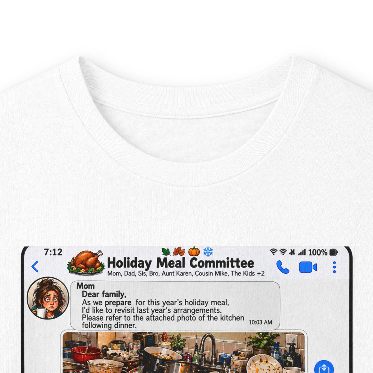 Holiday Meal Family Group Chat Long Sleeve Tee