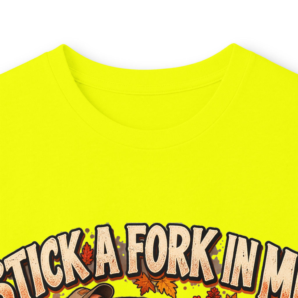 Stick a Fork in Me I’m Done Funny Foodie Long Sleeve Tee