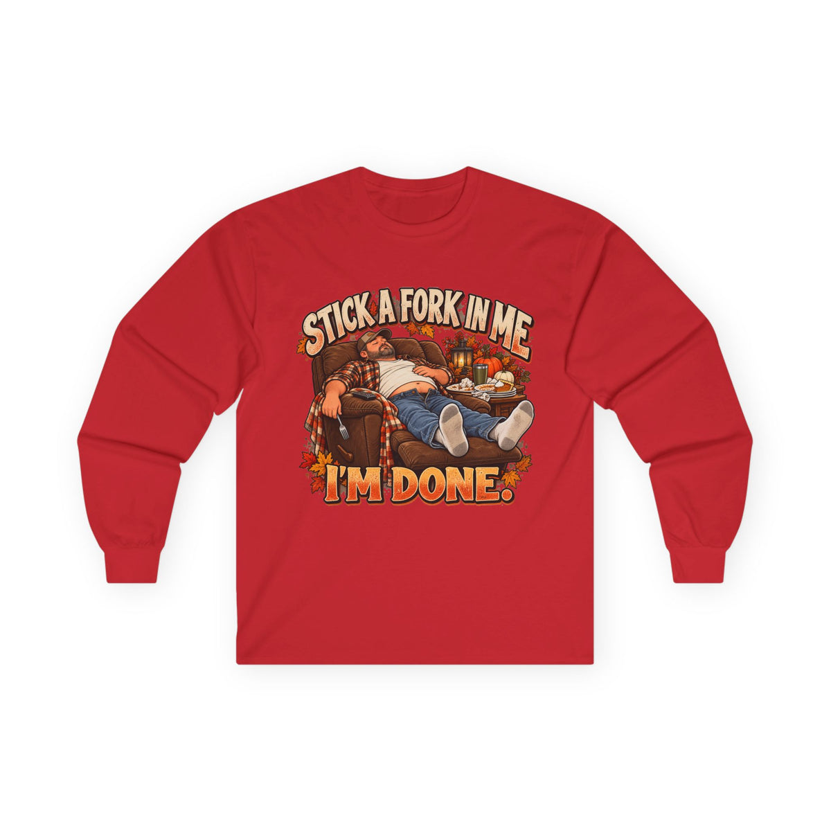 Stick a Fork in Me I’m Done Funny Foodie Long Sleeve Tee