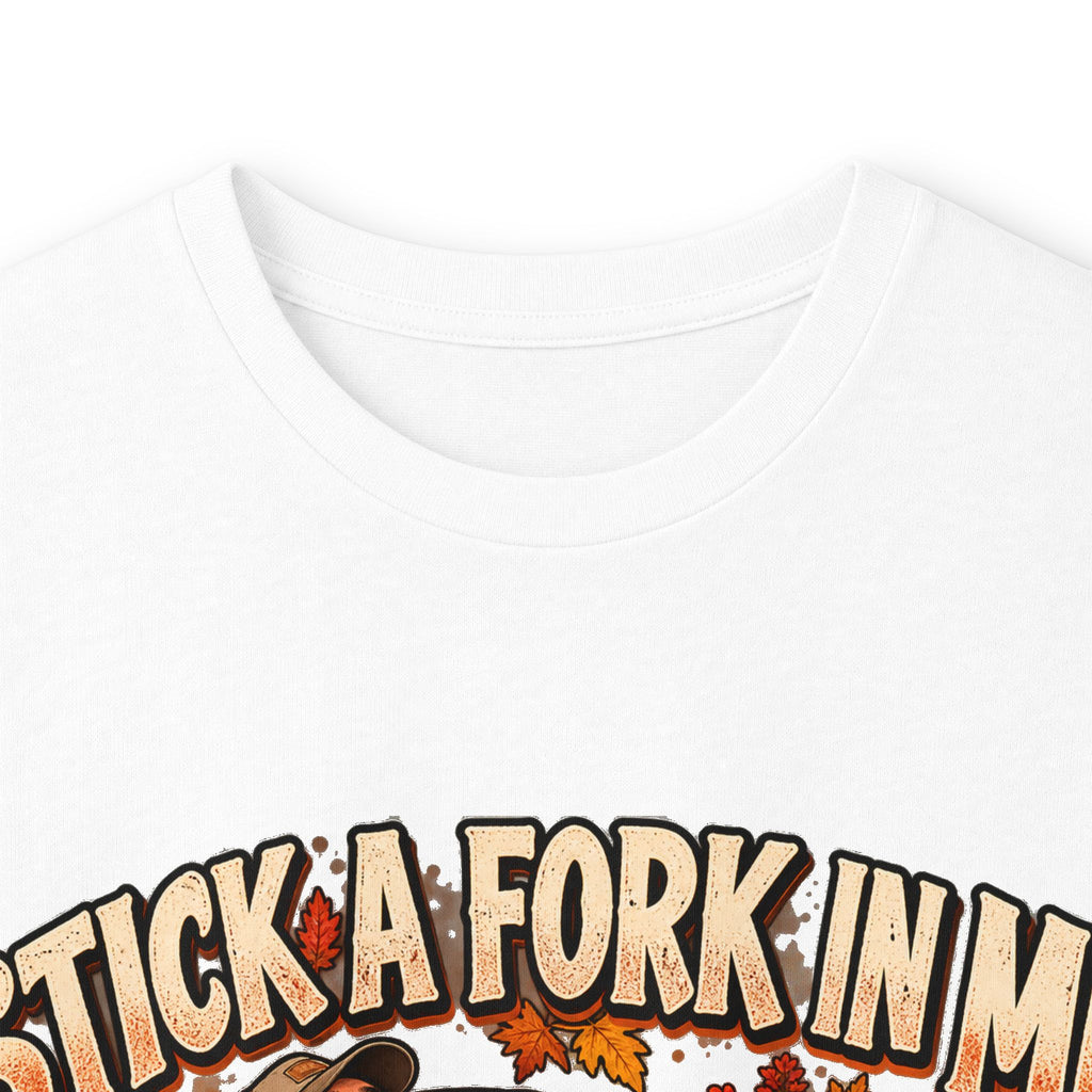 Stick a Fork in Me I’m Done Funny Foodie Long Sleeve Tee