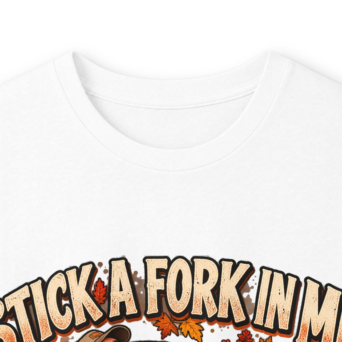 Stick a Fork in Me I’m Done Funny Foodie Long Sleeve Tee