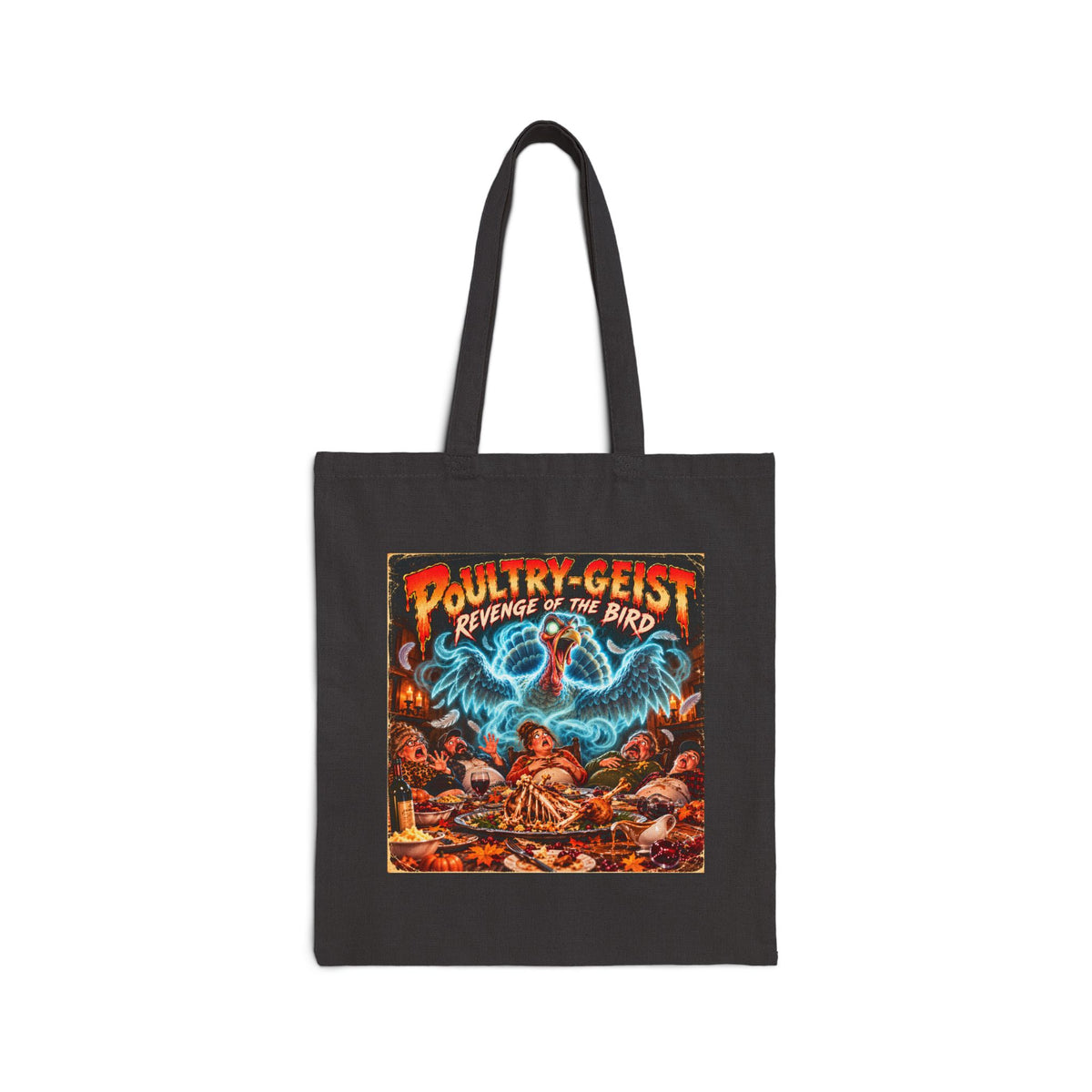 Poultry-Geist: Revenge of the Bird Thanksgiving Canvas Tote Bag