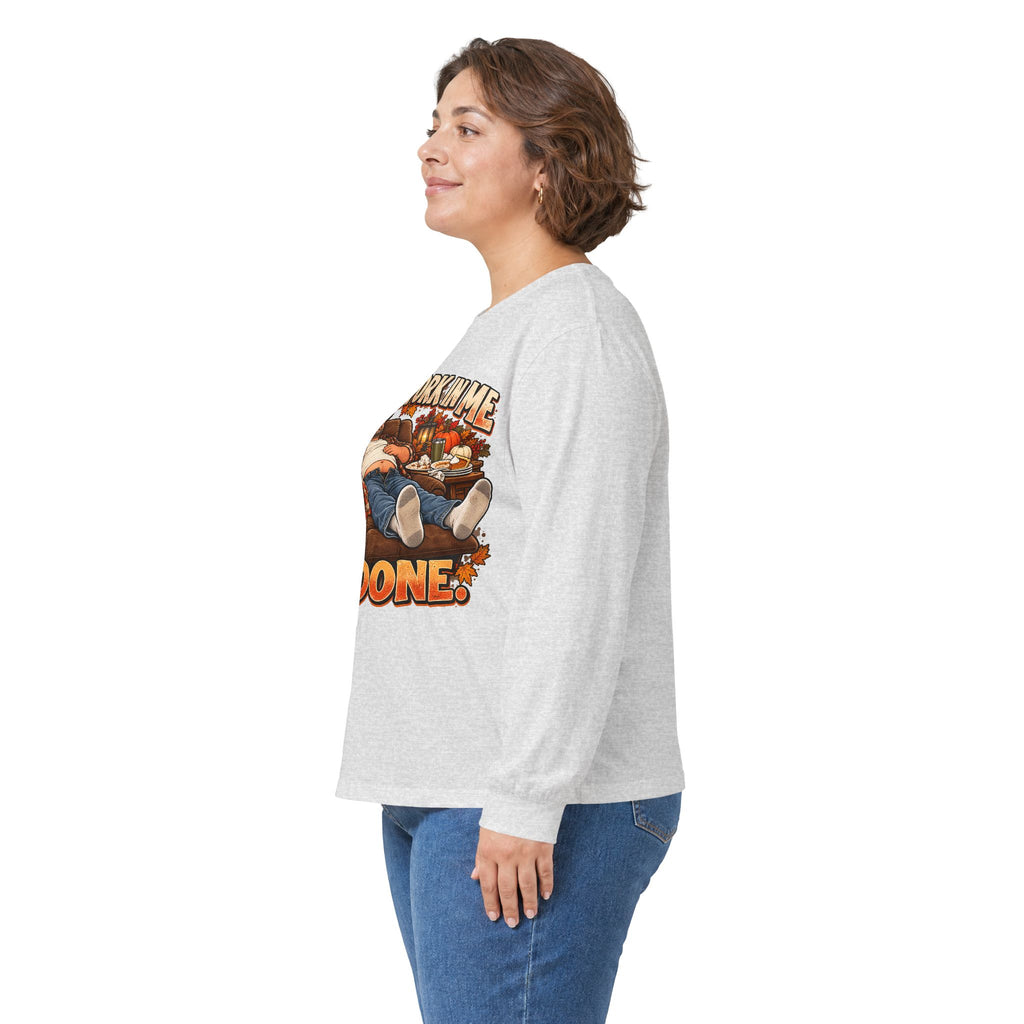 Stick a Fork in Me I’m Done Funny Foodie Long Sleeve Tee