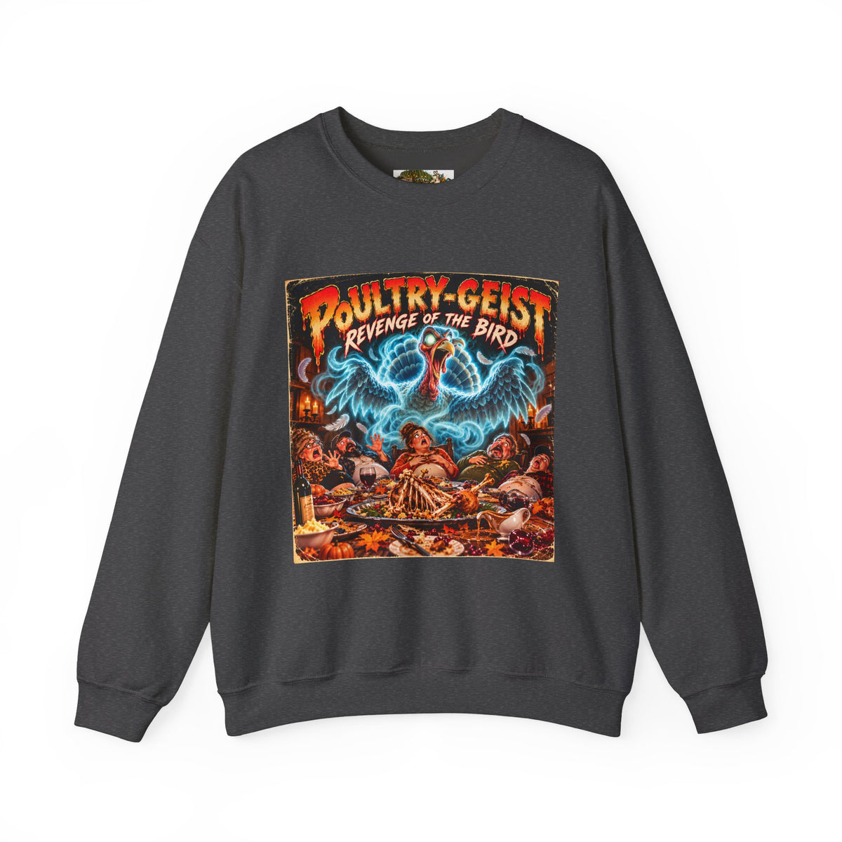 Poultry-Geist: Revenge of the Bird Thanksgiving Graphic Sweatshirt