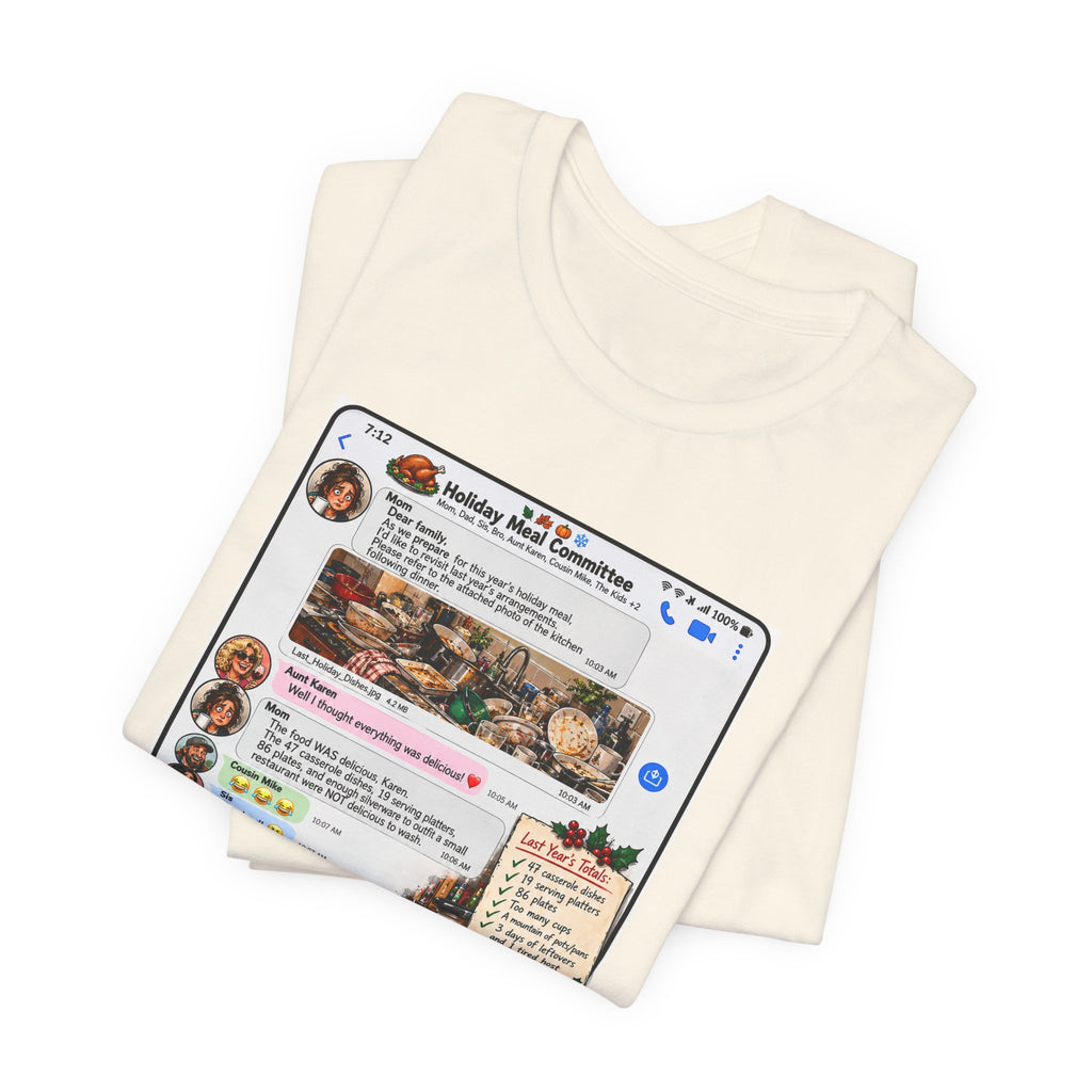 Holiday Meal Family Group Chat T-Shirt