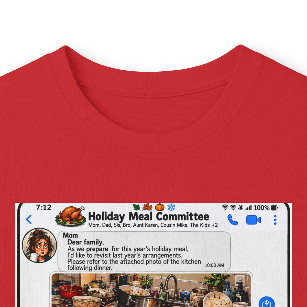 Holiday Meal Family Group Chat Long Sleeve Tee