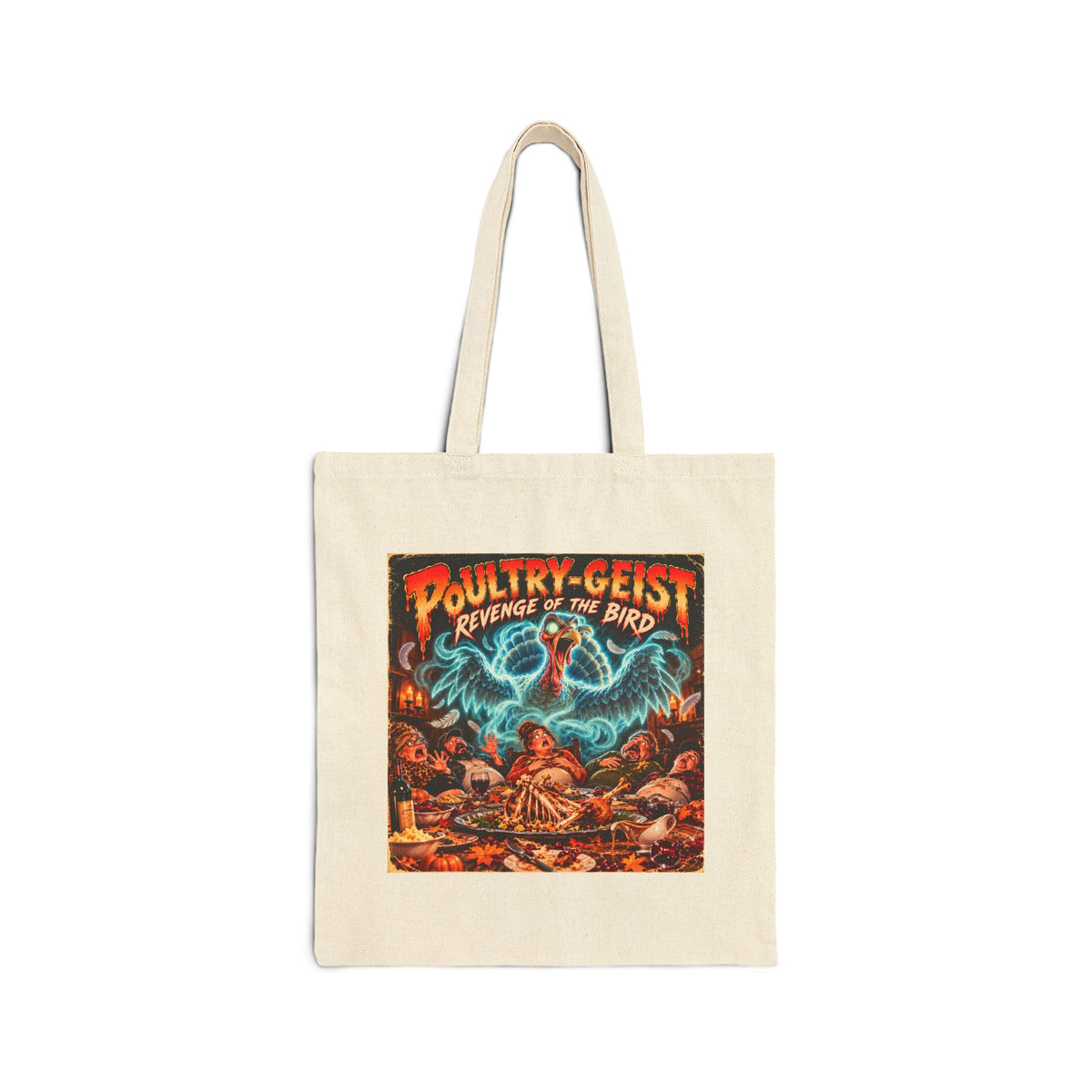 Poultry-Geist: Revenge of the Bird Thanksgiving Canvas Tote Bag