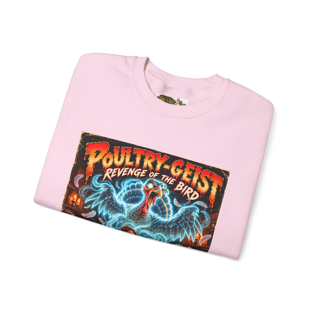 Poultry-Geist: Revenge of the Bird Thanksgiving Graphic Sweatshirt