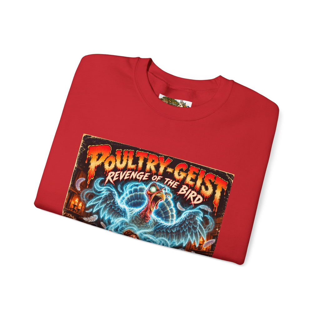 Poultry-Geist: Revenge of the Bird Thanksgiving Graphic Sweatshirt